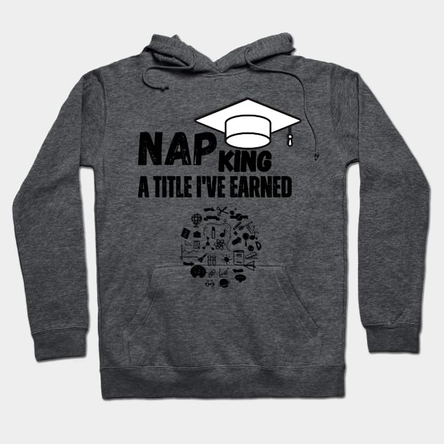 "Nap King: A Title I've Earned." Hoodie by WEARWORLD